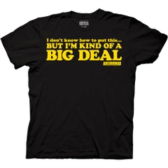 T-Shirts Anchorman Big Deal Quote T-Shirt Anchorman Movies