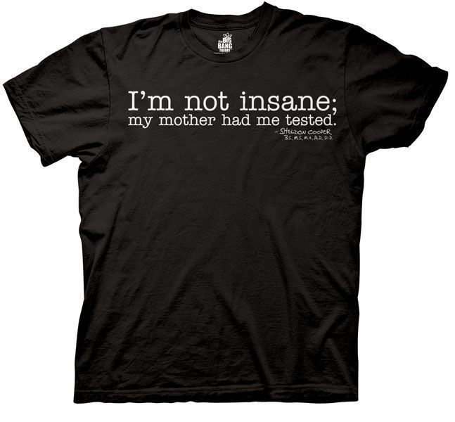T-Shirts Big Bang Theory Im Not Insane T-shirt The Big Bang Theory TV
