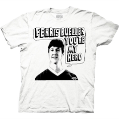 T-Shirts Ferris Bueller's Day Off Youre My Hero T-Shirt Ferris Bueller's Day Off Movies
