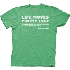 T-Shirts Ferris Bueller's Day Off Life Moves Quote T-Shirt Ferris Bueller's Day Off Movies