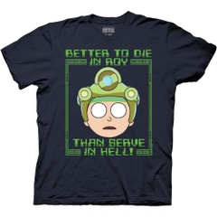 T-Shirts Rick and Morty Better To Die In Roy T-Shirt Rick and Morty TV